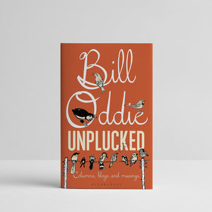 Unplucked by Bill Oddie Paperback Book